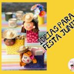 Ideias para festa junin