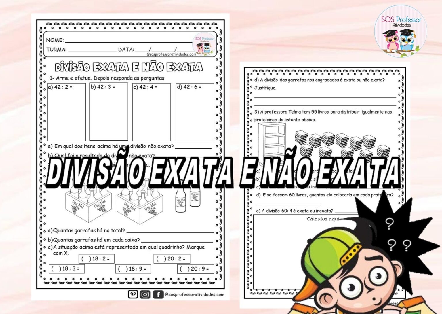 Divisão exata e não exata - SOS Professor Atividades - Divisão