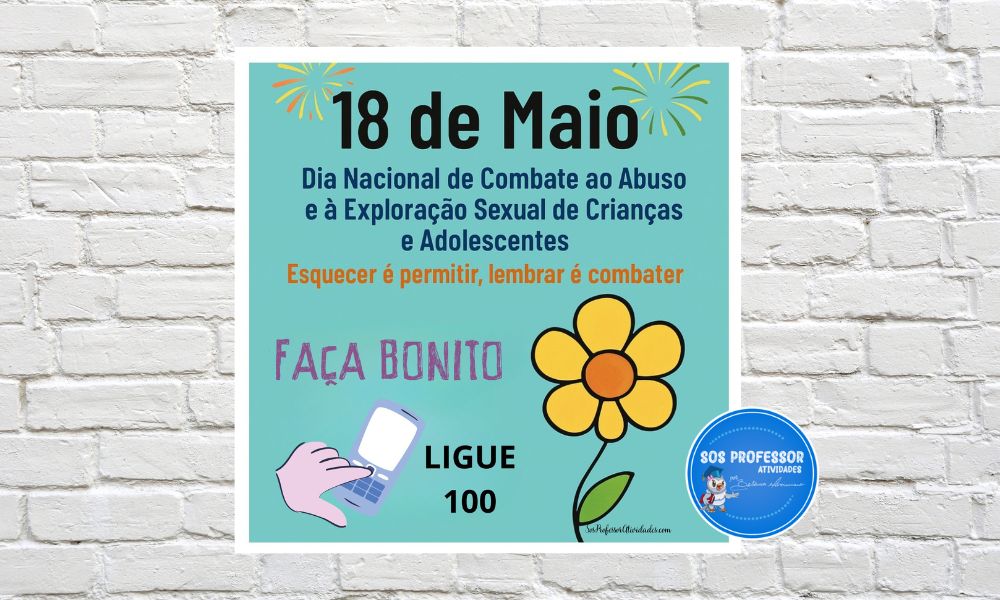Cartaz - Faça Bonito (18 de maio) - SOS Professor Atividades - 18demaio